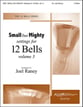 Small But Mighty: Settings for 12 Bells, Vol. 3 Handbell sheet music cover